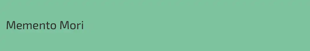 Memento Mori